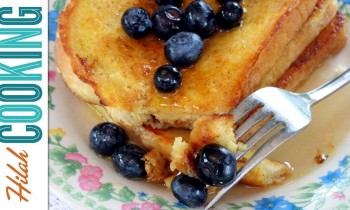 How To Make French Toast – Perfect French Toast Recipe