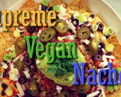 Supreme Vegan Nachos!