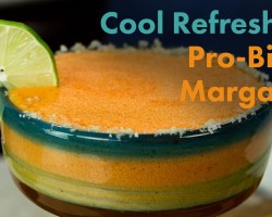 Cool Refreshing Pro-Biotic Margarita