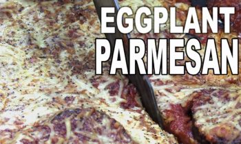 Eggplant Parmesan by the BBQ Pit Boys