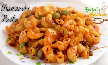 Macaroni Pasta Recipe by Lata’s Kitchen – Indian Style Macaroni Pasta Recipe Video in Hindi