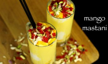 mango mastani recipe | mango milkshake with icecream recipe – pune style