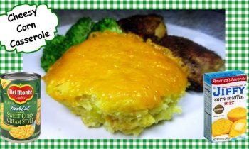 Easy Cheesy Baked Corn Casserole ~ Jiffy Corn Casserole Side Dish Recipe