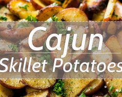 Cajun Skillet Potatoes | An easy side dish recipe.