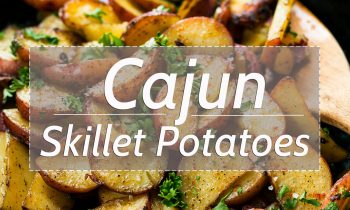 Cajun Skillet Potatoes | An easy side dish recipe.