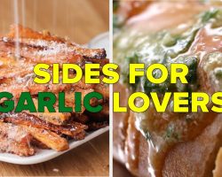 Side Dishes For The Garlic Lover In Your Life