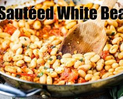 Side Dish | WHITE BEANS WITH GARLIC, SAGE & TOMATOES | How To Feed a Loon