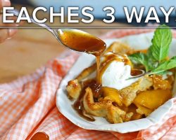 3 Ultimate Peach Recipes For Summer • Tasty