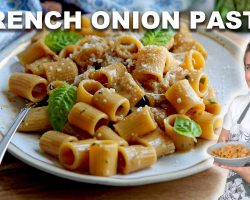 French Onion Pasta – One Pot Recipe!
