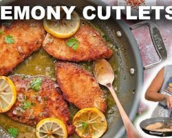 Lemony Chicken Cutlets + The Story About My Kid!