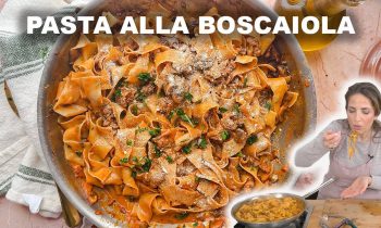 Pasta alla Boscaiola – A Dish You Don’t Want To Miss!