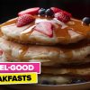 10 Feel-Good Breakfasts