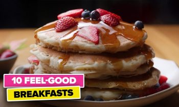 10 Feel-Good Breakfasts