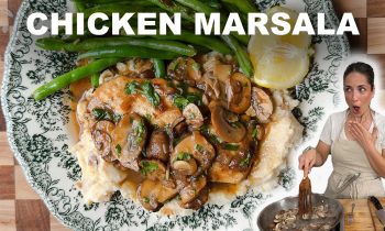 Chicken Marsala Recipe – Better Than the Restaurant!